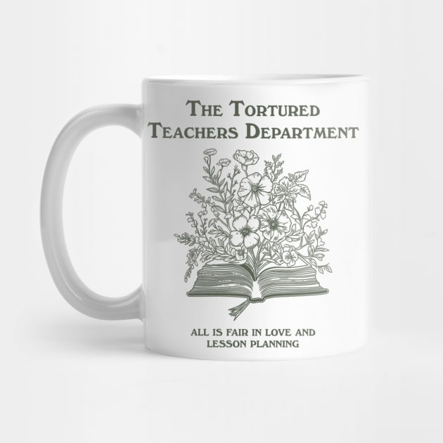 Tortured Teachers Department Shirt, Funny Teacher Shirt, Trending Teacher Memes, Teacher All is Fair T-shirt, Trendy Teacher by Justin green